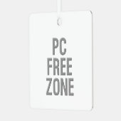 PC Free Zone White Metal Ornament (Vorderseite links)