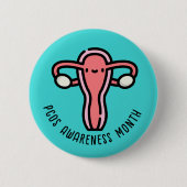 PCOS-Bewusstseinsmonat Button (Vorderseite)