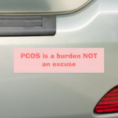 PCOS ist eine Belastung NICHT eine Entschuldigung Autoaufkleber (Auf Auto)