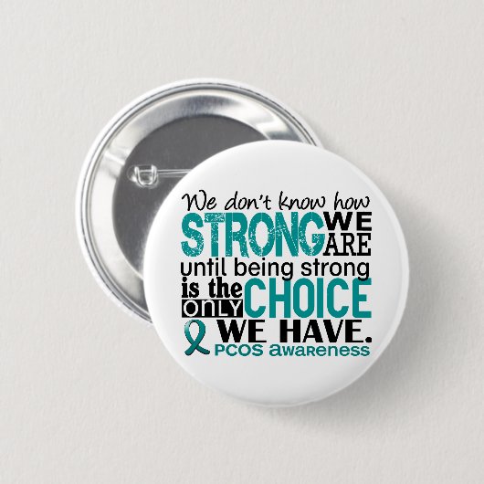 PCOS, wie stark wir sind Button (Vorne & Hinten)