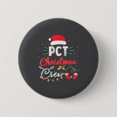 Pct Christmas Crew Fun Patient Care Tech Matching Button (Vorderseite)