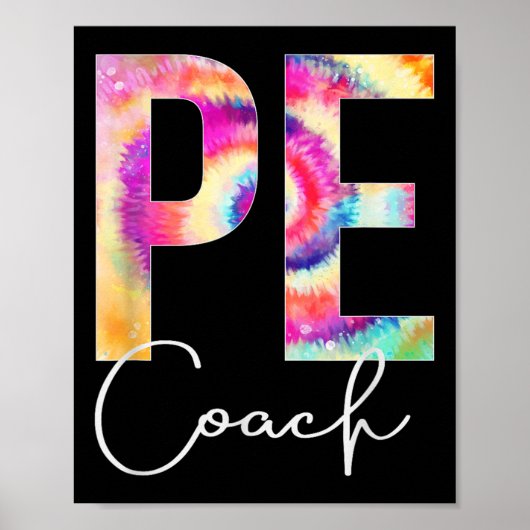 Pe Coach Tie Dye Back To School Women Appreciation Poster (Vorne)