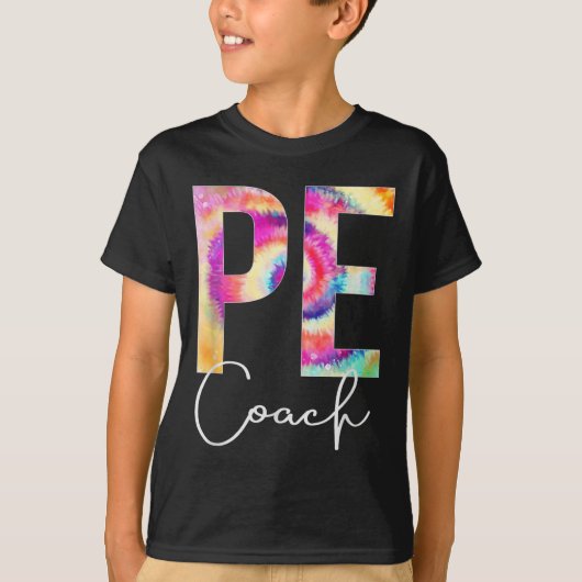 Pe Coach Tie Dye Back To School Women Appreciation T-Shirt (Vorderseite)