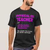 PE Definition Physischer Bildung Lehrer Pun Lover T-Shirt (Vorderseite)