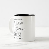 Pe-Paw-Tasse wie ein Großvater, außer viel mehr Sp Zweifarbige Tasse (Vorderseite Links)