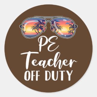 PE Physical Bildung Teacher Off Duty Sonnenbrille Runder Aufkleber