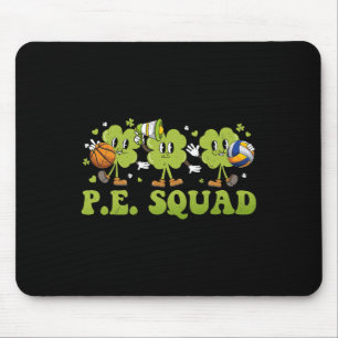 Pe Squad St. Patrick's Day Shamrock Sportlehrer Mousepad