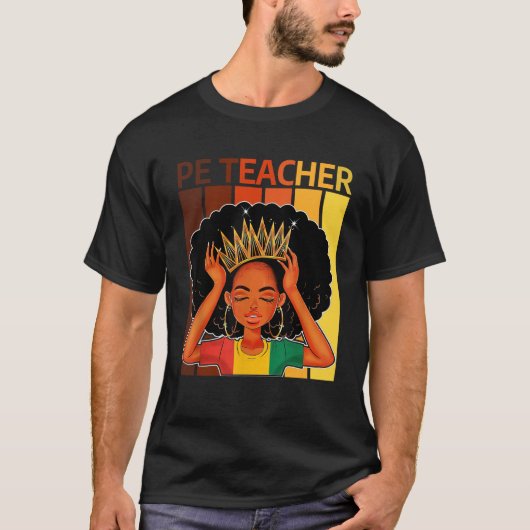 PE Teacher Afro African American Black History Mon T-Shirt (Vorderseite)