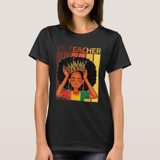 PE Teacher Afro African American Black History Mon T-Shirt (Vorderseite)