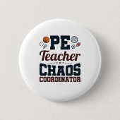 PE Teacher Chaos Koordinator Button (Vorderseite)