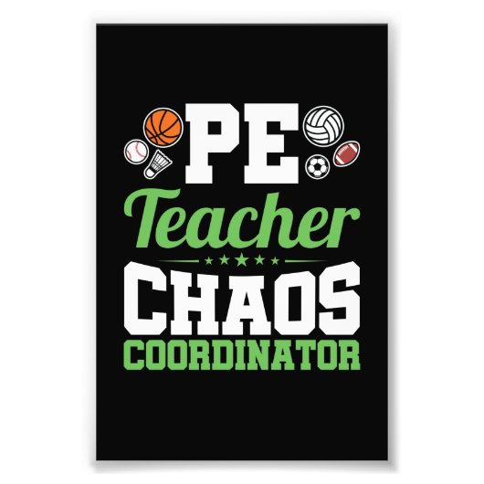 PE Teacher Chaos Koordinator Fotodruck (Vorne)