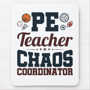 PE Teacher Chaos Koordinator Mousepad