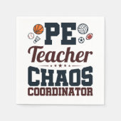 PE Teacher Chaos Koordinator Serviette (Vorderseite)