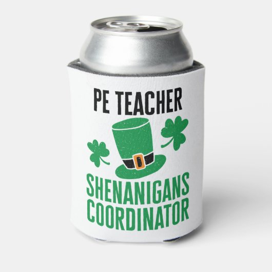 PE Teacher Shenanigans Coordinator St Patricks Day Dosenkühler (Kanne Rückseite)
