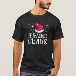 PE Teacher Weihnachten Weihnachten Weihnachten Wei T-Shirt