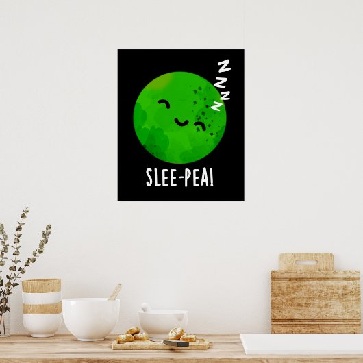 Pea Funny Sleeping Pea Pun Dark BG Poster (Küche)