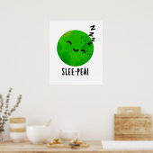 Pea Funny Sleeping Pea Pun Poster (Küche)