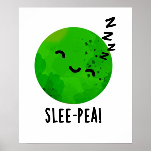 Pea Funny Sleeping Pea Pun Poster (Vorne)