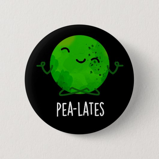 Pea lates Funny Pilates Pea Pun Dark BG Button (Vorderseite)