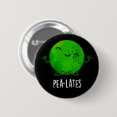 Pea lates Funny Pilates Pea Pun Dark BG Button (Vorne & Hinten)