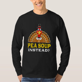 Pea Soup Stattdessen Erntedank Vegan Black Friday T-Shirt