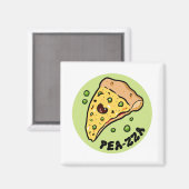 Pea-zza Niedlich Pizza Gemüsepun Magnet (Vorderseite/Rückseite)