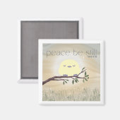 Peace Be Still Magnet (Vorderseite/Rückseite)