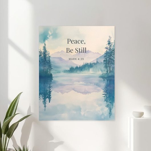 Peace Be Still Scripture Wall Art – Mark 4:39 Poster
