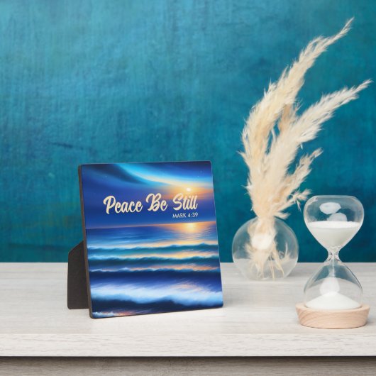 Peace Be Still Tabletop Plaque Fotoplatte (InSitu)
