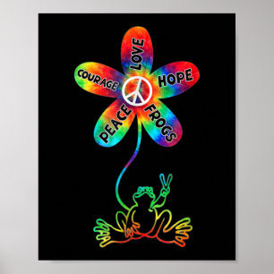 Peace Courage Liebe Hope Frogs Hippie Poster