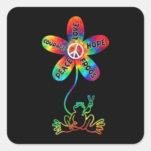 Peace Courage Liebe Hope Frogs Hippie Quadratischer Aufkleber (Vorderseite)