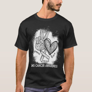 Peace Cure Liebe Lungenkrebs Bewusstsein T-Shirt