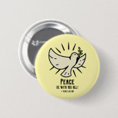 Peace Dove Button - "Friede sei mit euch allen!" (Vorne & Hinten)