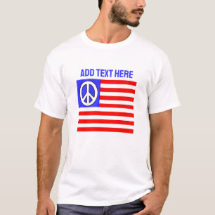 Peace Flag US und Peace Sign, Text hinzufügen T-Shirt