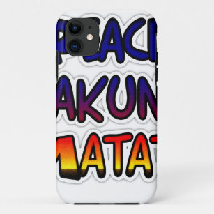 Peace Hakuna Matata gibt Produkte iPhone 11 Hülle