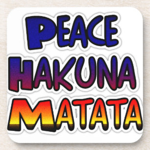 Peace Hakuna Matata Gifts Products Getränkeuntersetzer