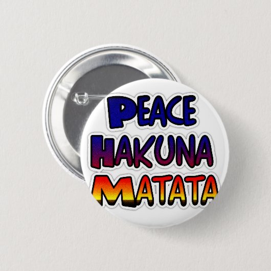 Peace Hakuna Matata Gradient Art Button (Vorne & Hinten)