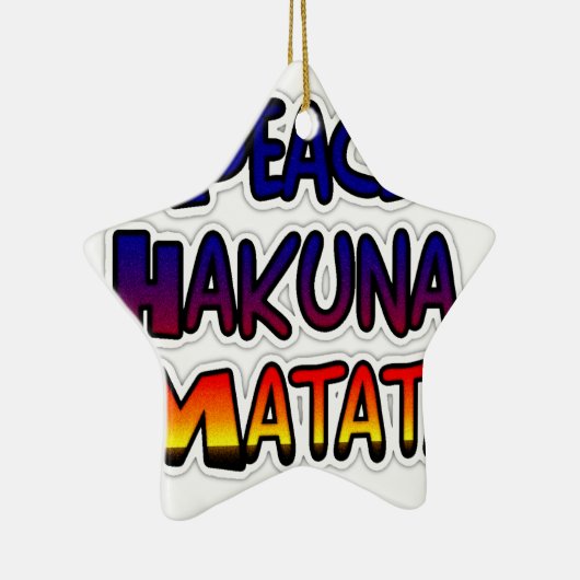 Peace Hakuna Matata Gradient Art Keramikornament (Rechts)