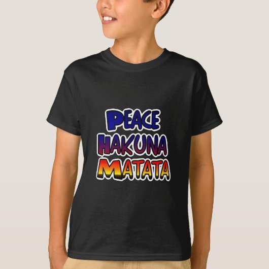 Peace Hakuna Matata Gradient Art T-Shirt (Vorderseite)