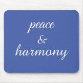Peace & Harmony in Blue & White Mousepad (Vorne)
