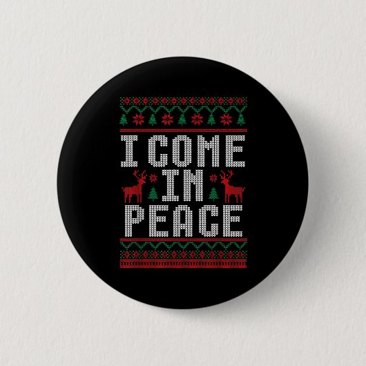 Peace I Come In Peace Couple Matching Ugly Christm Button (Vorderseite)
