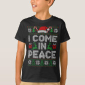 Peace I Come In Peace Couple Matching Ugly Christm T-Shirt (Vorderseite)
