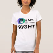 Peace Is a Human Right | Humanitarian Peace T-Shirt (Vorderseite)