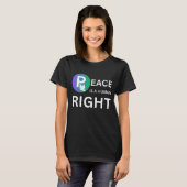 Peace Is a Human Right | Humanitarian Peace T-Shirt (Vorne ganz)