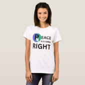 Peace Is a Human Right | Humanitarian Peace T-Shirt (Vorne ganz)