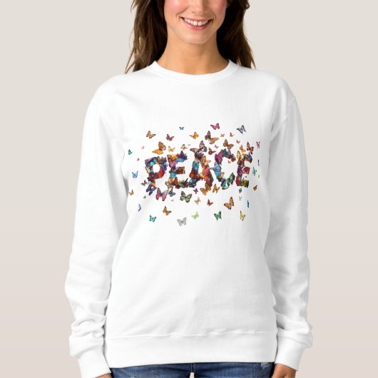 PEACE Joy Butterfly Print | Colorful Inspirational Sweatshirt (Vorderseite)