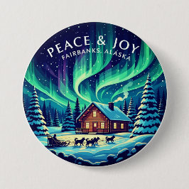 Peace & Joy Fairbanks Alaska Button