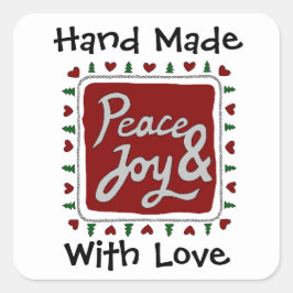 Peace & Joy Hand Briefe handgefertigt mit Liebe Quadratischer Aufkleber
