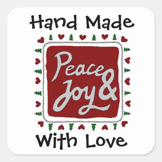 Peace & Joy Hand Briefe handgefertigt mit Liebe Quadratischer Aufkleber (Vorderseite)