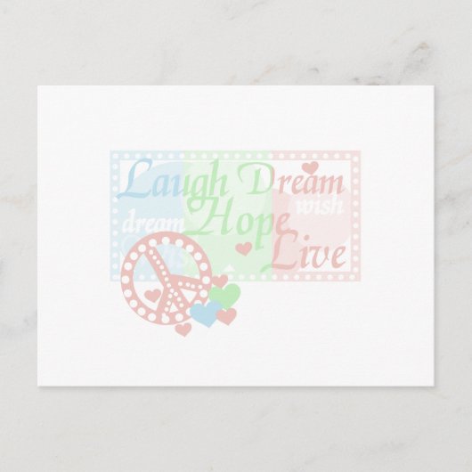 Peace Laugh Dream Hope Live Postkarte (Vorderseite)